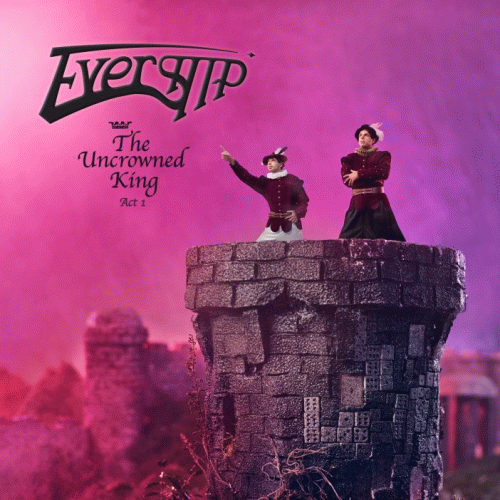 Evership : The Uncrowned King : Act 1